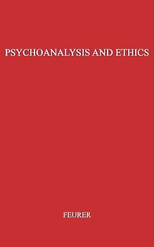 Psychoanalysis and Ethics