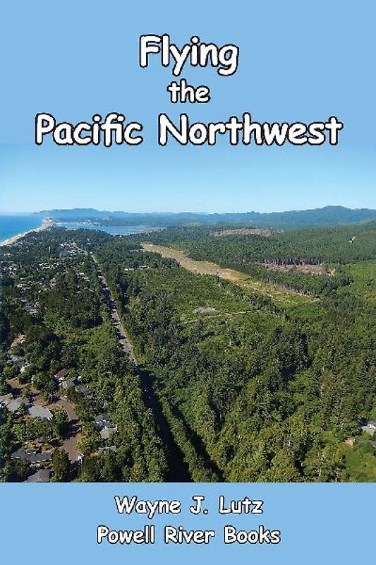 Flying the Pacific Northwest