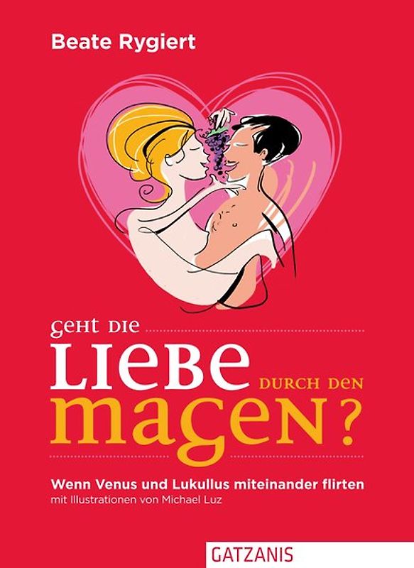 Geht die Liebe durch den Magen?