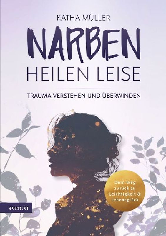 Narben heilen leise