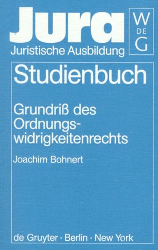 Grundriss des Ordnungswidrigkeitenrechts