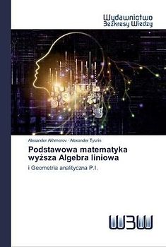 Podstawowa matematyka wy¿sza Algebra liniowa