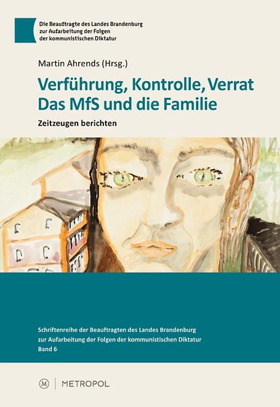 Verführung, Kontrolle, Verrat