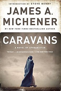 Caravans: A Novel of Afghanistan - James A. Michener