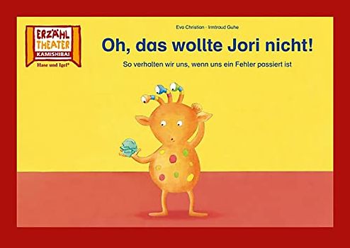 Oh, das wollte Jori nicht! / Kamishibai Bildkarten: So verhalten wir uns, wenn uns ein Fehler passiert ist. 7 Bildkarten für das Erzähltheater