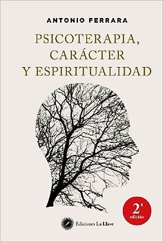 Psicoterapia, carácter y espiritualidad
