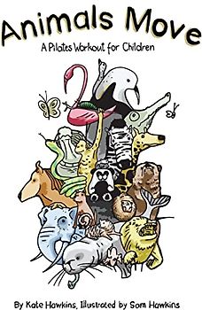 Animals Move: A Pilates Workout for Children