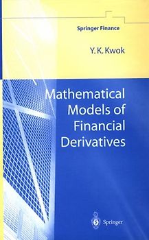 Mathematical Models of Financial Derivatives