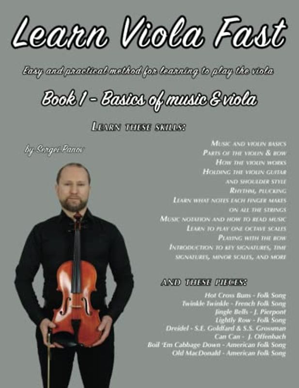 Learn Viola Fast Book 1: Easy and practical method for learning to play the viola