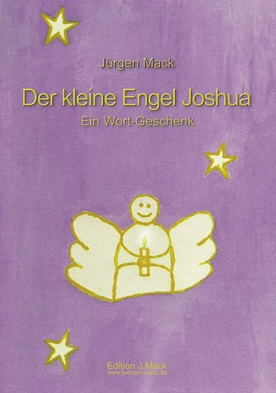 Der kleine Engel Joshua. Ein Wort-Geschenk