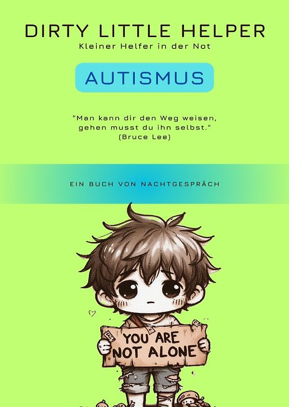 Dirty Little Helpers / Dirty Little Helper Autismus
