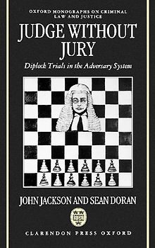 Judge Without Jury ' Diplock Trials in the Adversary System ' (Omclj)