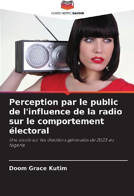 Perception par le public de l'influence de la radio sur le comportement électoral