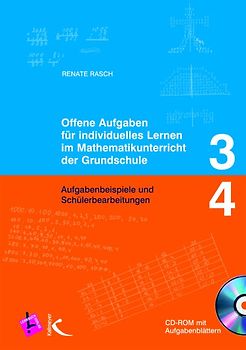 Offene Aufgaben für individuelles Lernen im Mathematikunterricht der Grundschule 3+4