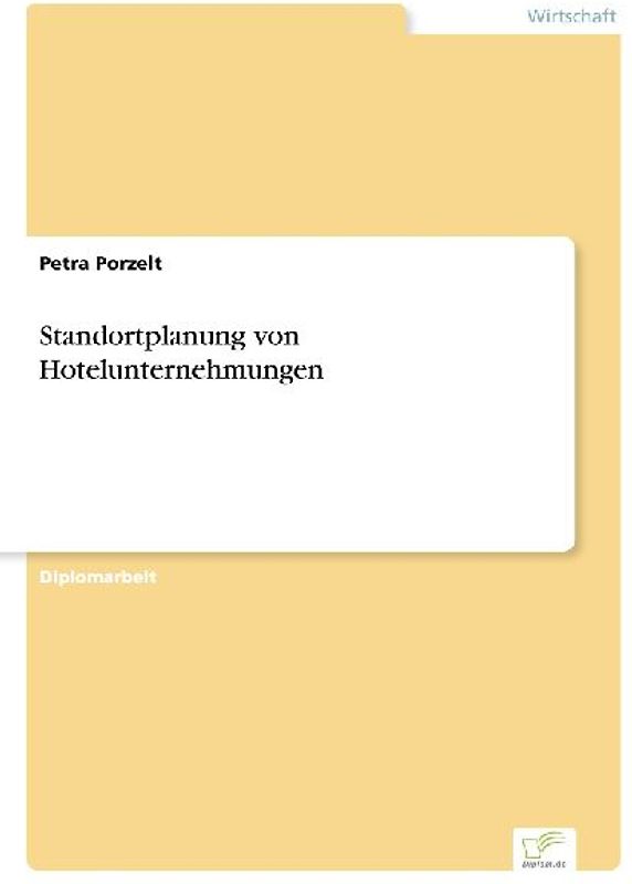 Standortplanung von Hotelunternehmungen