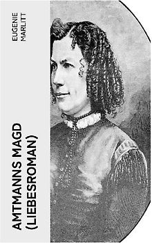 Amtmanns Magd (Liebesroman)