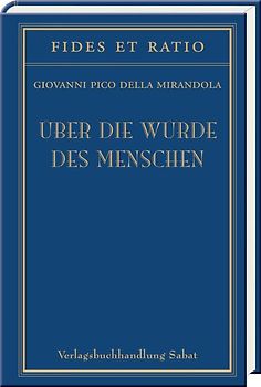 Über die Würde des Menschen
