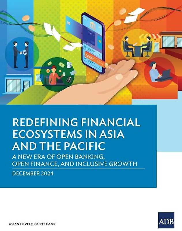 Redefining Financial Ecosystems in Asia and the Pacific