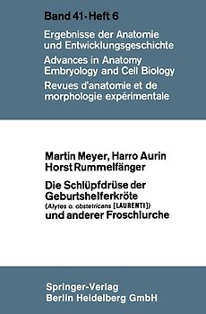 Die Schlüpfdrüse der Geburtshelferkröte (Alytes o. obstetricans [LAURENTI]) und anderer Froschlurche