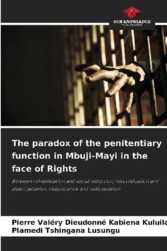 The paradox of the penitentiary function in Mbuji-Mayi in the face of Rights