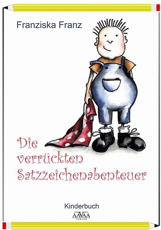 Die verrückten Satzzeichenabenteuer