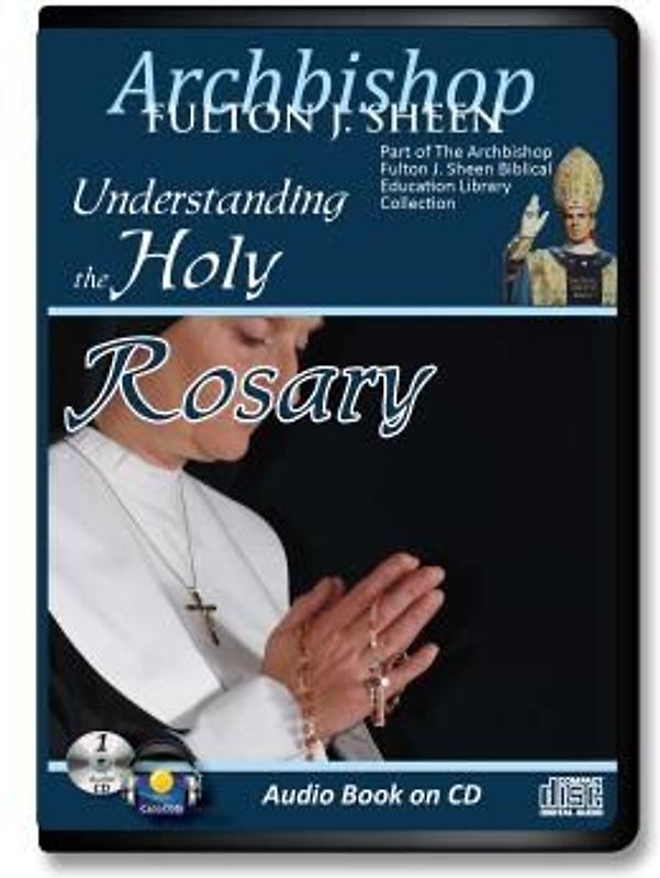 Understanding the Holy Rosary