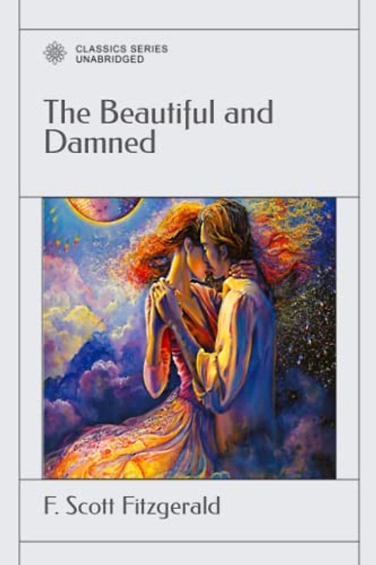 The Beautiful and Damned