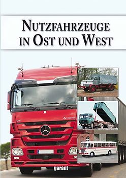 Nutzfahrzeuge in Ost und West