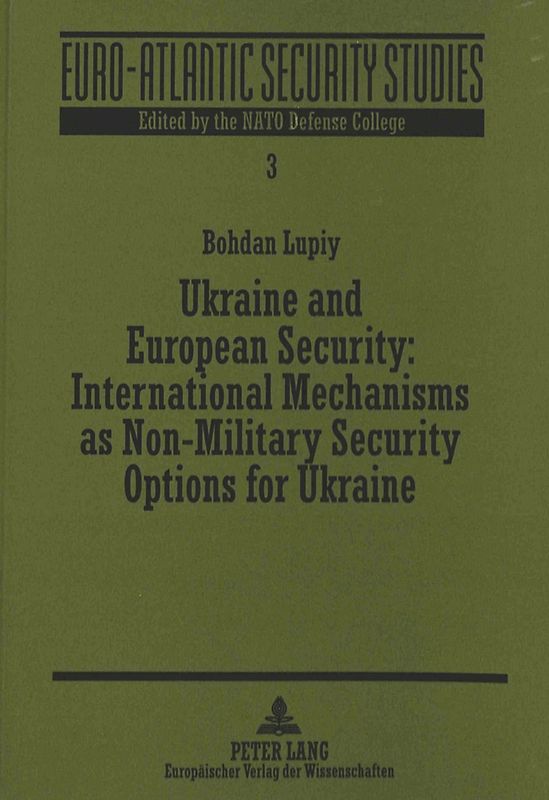 Ukraine and European Security: International Mechanisms as Non-Military Security Options for Ukraine