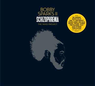 Sparks,Bobby II - Schizophrenia-The Yang Project [2 CDs]