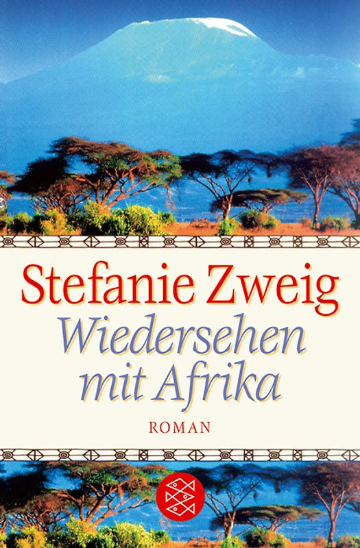 Wiedersehen mit Afrika. Roman