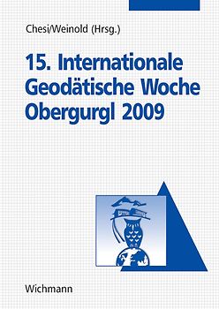 15. Internationale Geodätische Woche Obergurgl 2009