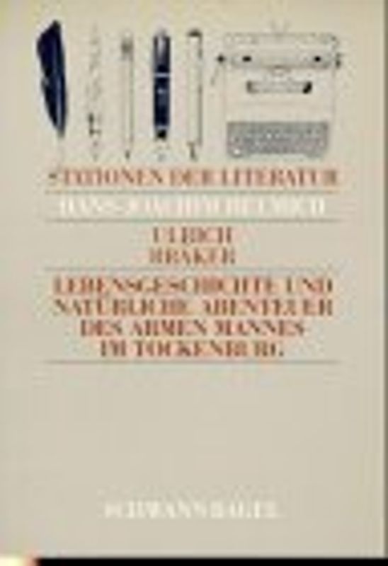 Lebensgeschichte und natürliche Abenteuer des armen Mannes im Tockenburg. Text und Materialien