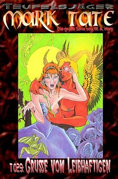 TEUFELSJÄGER MARK TATE / TEUFELSJÄGER Mark Tate 029: Grüße vom Leibhaftigen