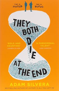 They Both Die at the End: The UK No.1 bestseller!