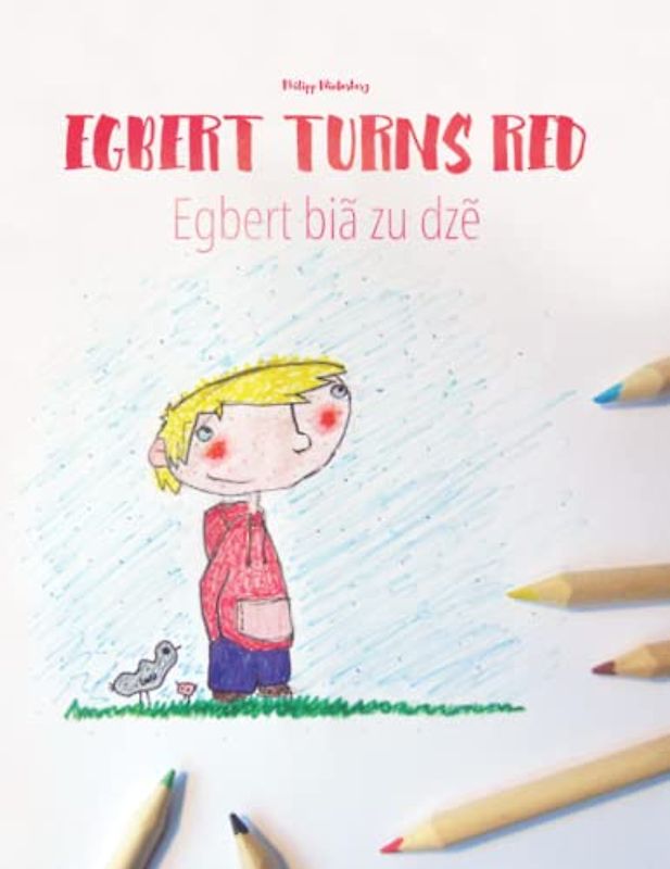 Egbert Turns Red/Egbert biã zu dzẽ: Children's Picture Book English-Ewe (Bilingual Edition)
