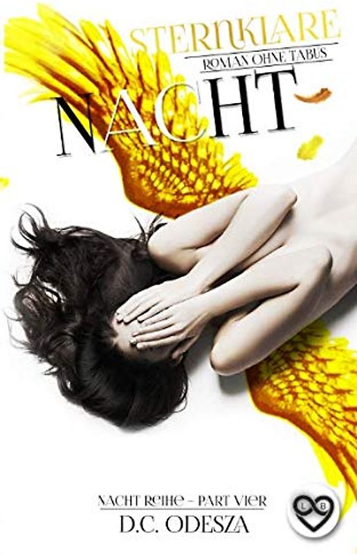 Sternklare Nacht: Roman ohne Tabus (Nacht-Reihe, Band 4)