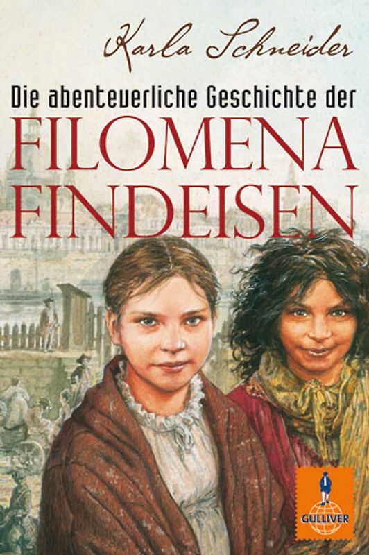 Die abenteuerliche Geschichte der Filomena Findeisen. Roman