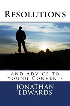 Resolutions and Advice to Young Converts