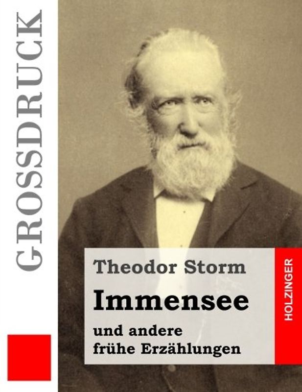 Immensee (Großdruck): und andere frühe Erzählungen