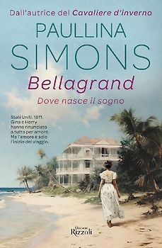 Bellagrand. Dove nasce il sogno
