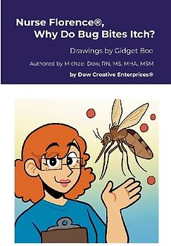 Nurse Florence®, Why Do Bug Bites Itch?