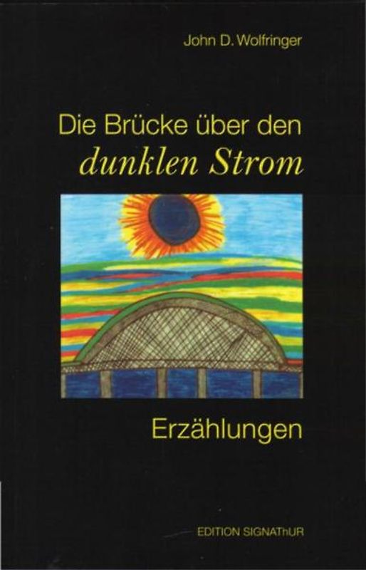 Die Brücke üer den dunklen Strom