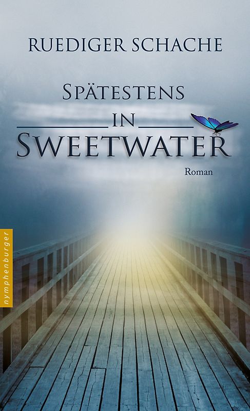 Spätestens in Sweetwater