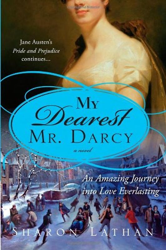 My Dearest Mr. Darcy - Sharon Lathan [The Darcy Saga]