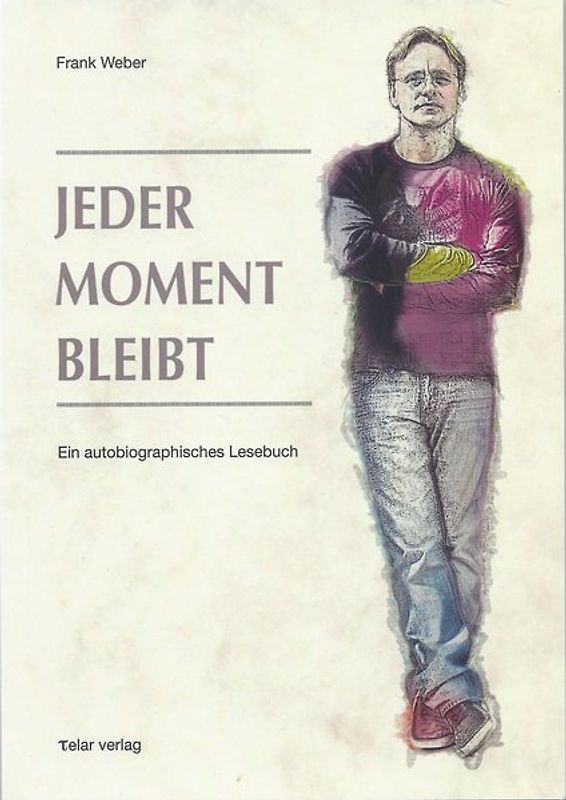 Jeder Moment bleibt