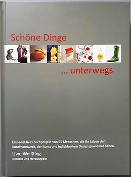 Schöne Dinge... unterwegs