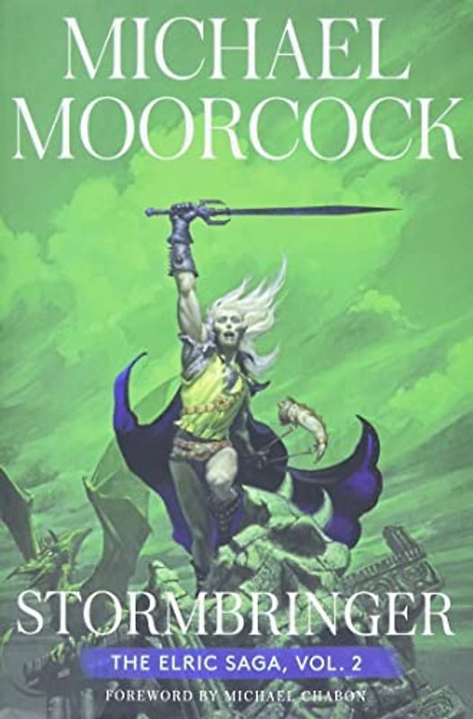 Stormbringer: The Elric Saga Part 2 (Volume 2) (Elric Saga, The)