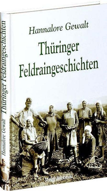 Thüringer Feldraingeschichten
