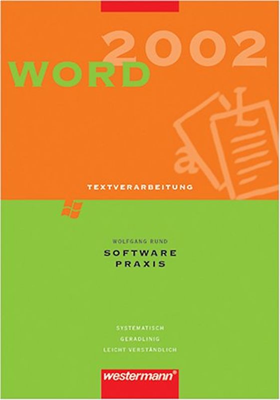 Software-Praxis / Word 2002 für Windows XP